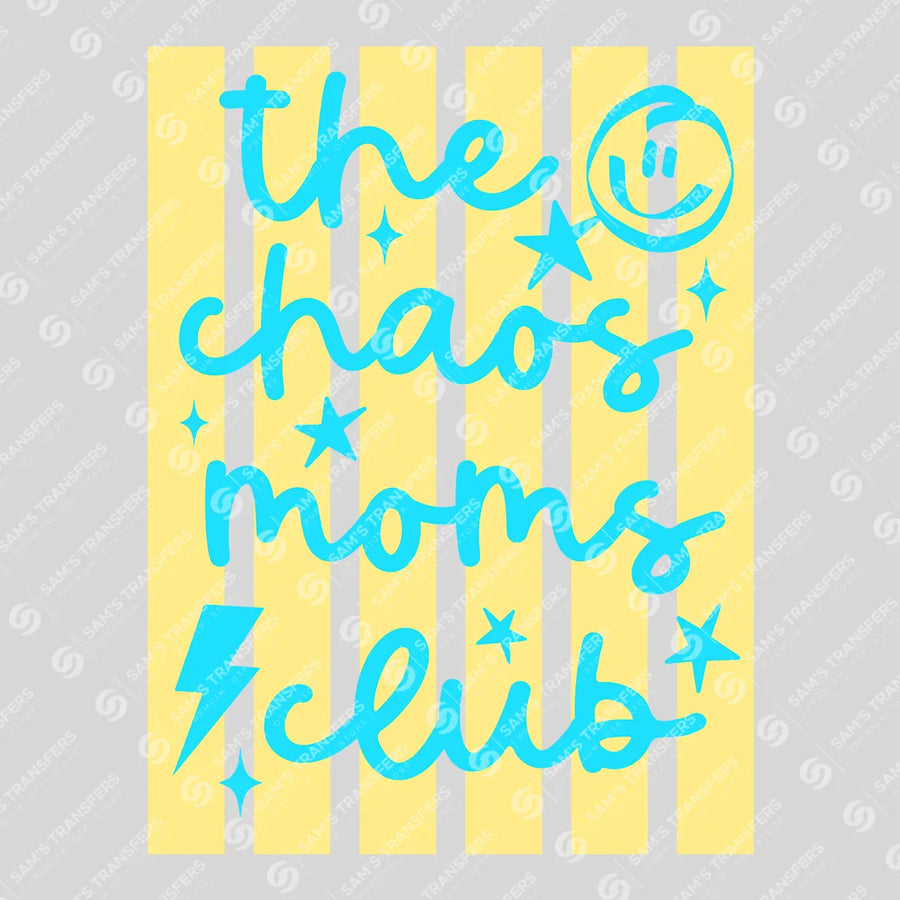The Chaos Moms Club Ready-to-Press DTF Transfer | SAT07233
