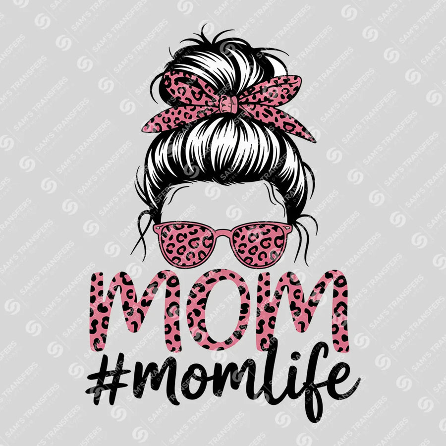 Mom Life Messy Bun Ready-to-Press DTF Transfer | SAT07246
