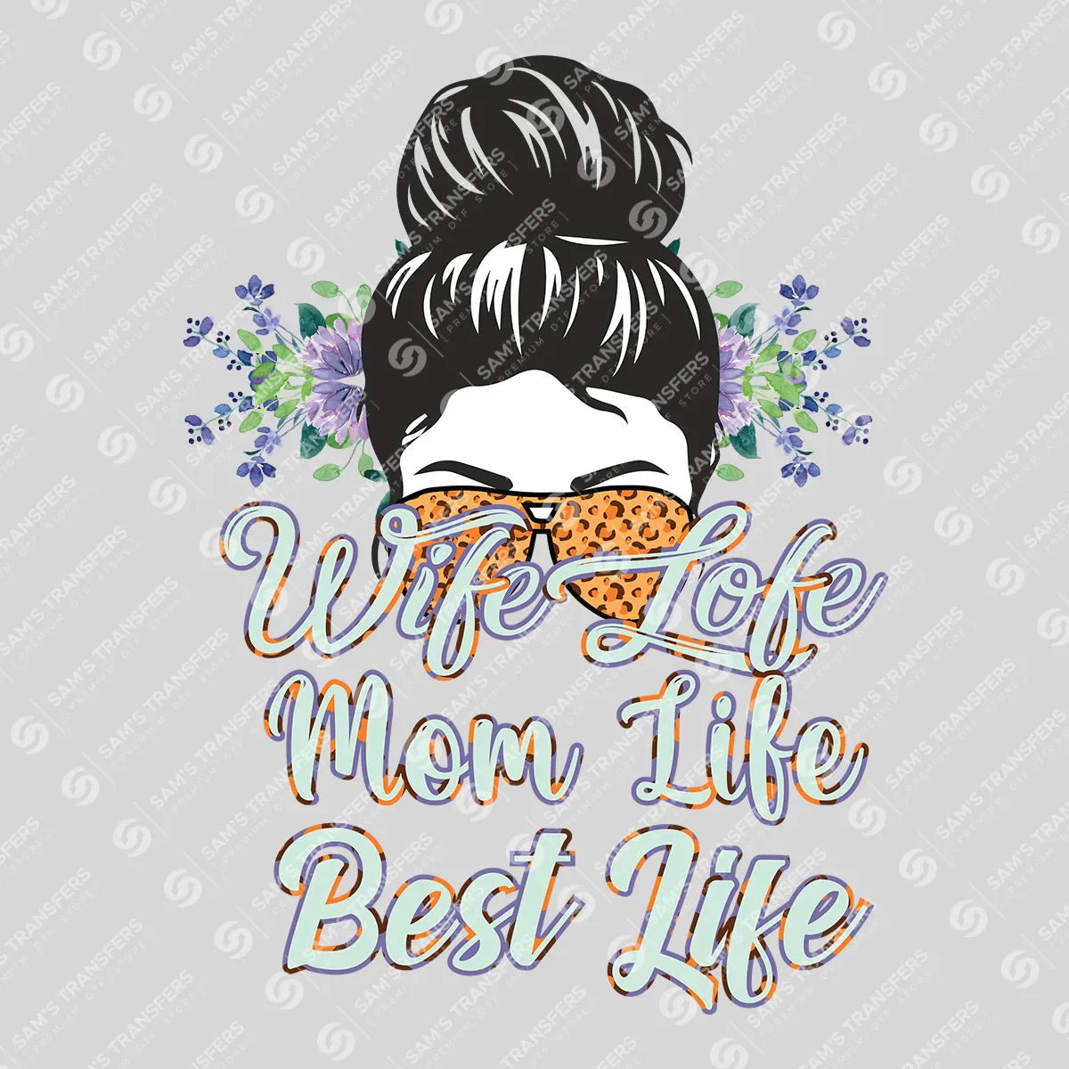 Apparel featuring a Wife Life Mom Life Best Life-themed DTF transfer.