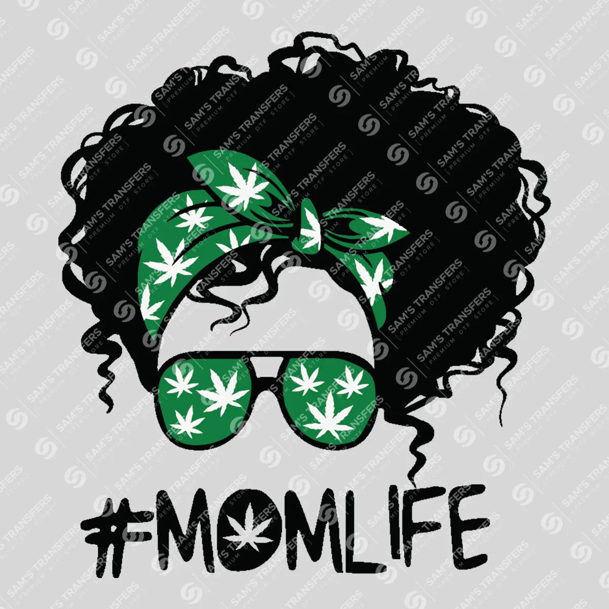 Apparel featuring a Momlife Weed Leaf-themed DTF transfer.