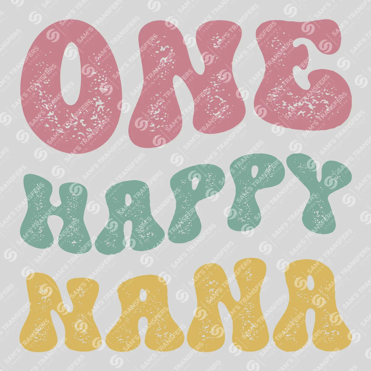Apparel featuring a One Happy Nana-themed DTF transfer.