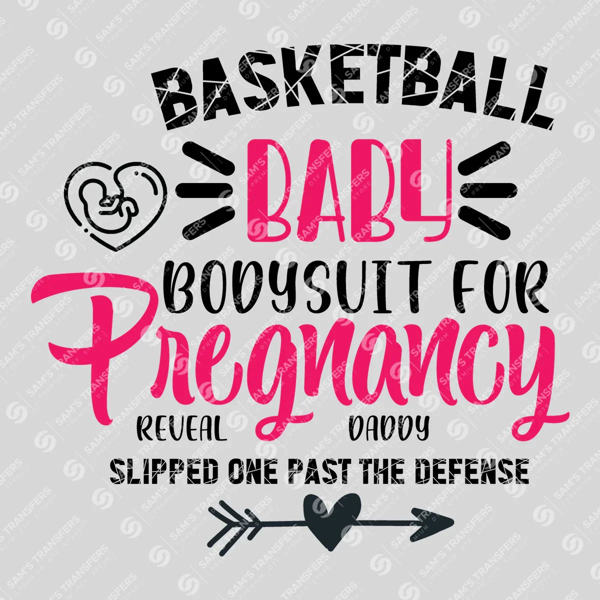 Apparel featuring a Basketball Daddy Slipped One Past the Defense-themed DTF transfer.