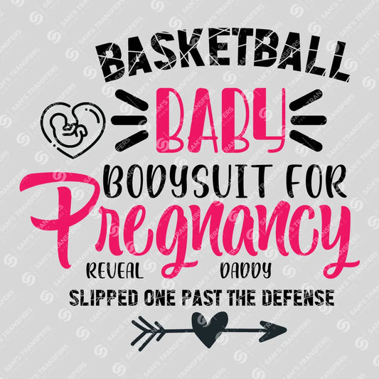 Apparel featuring a Basketball Daddy Slipped One Past the Defense-themed DTF transfer.