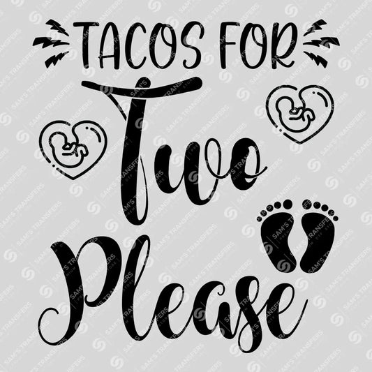 Apparel featuring a Tacos for Two Please-themed DTF transfer.