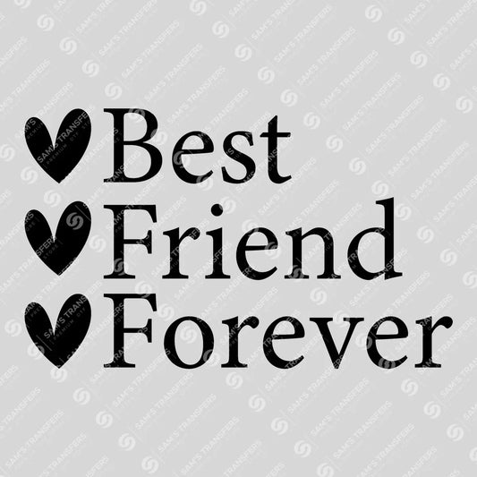 Apparel featuring a Best Friend Forever-themed DTF transfer.