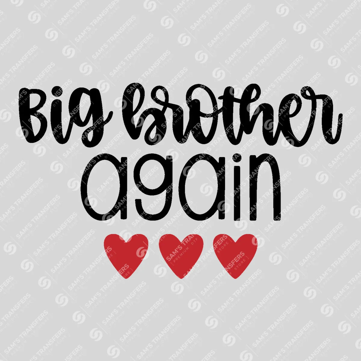 Apparel featuring a Big Brother Again-themed DTF transfer.