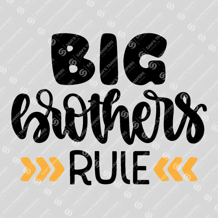 Big Brothers Rule Ready-to-Press DTF Transfer | SAT07648