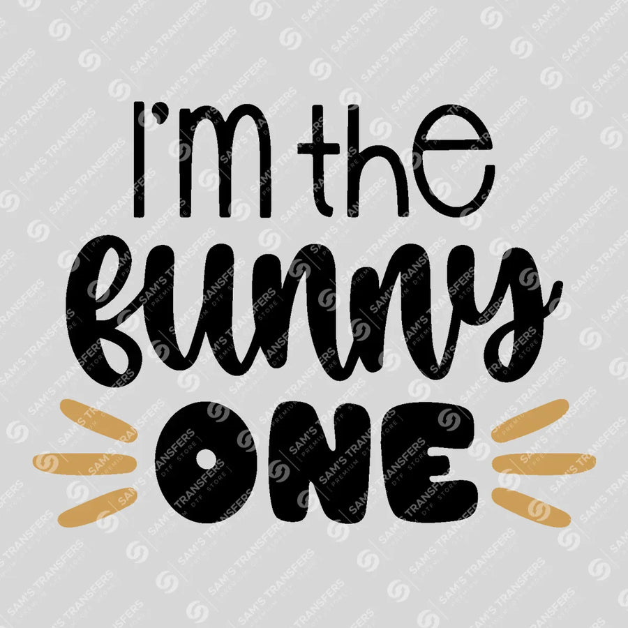 I'm the Funny One Ready-to-Press DTF Transfer | SAT07698