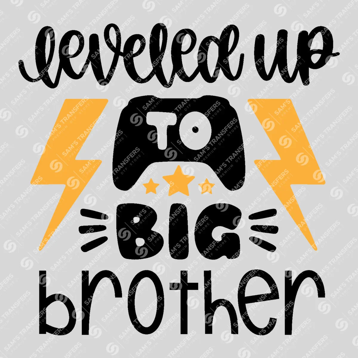 Apparel featuring a Leveled Up to Big Brother-themed DTF transfer.