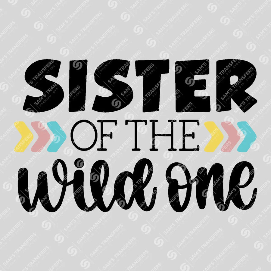 Sister of the Wild One Ready-to-Press DTF Transfer | SAT07740