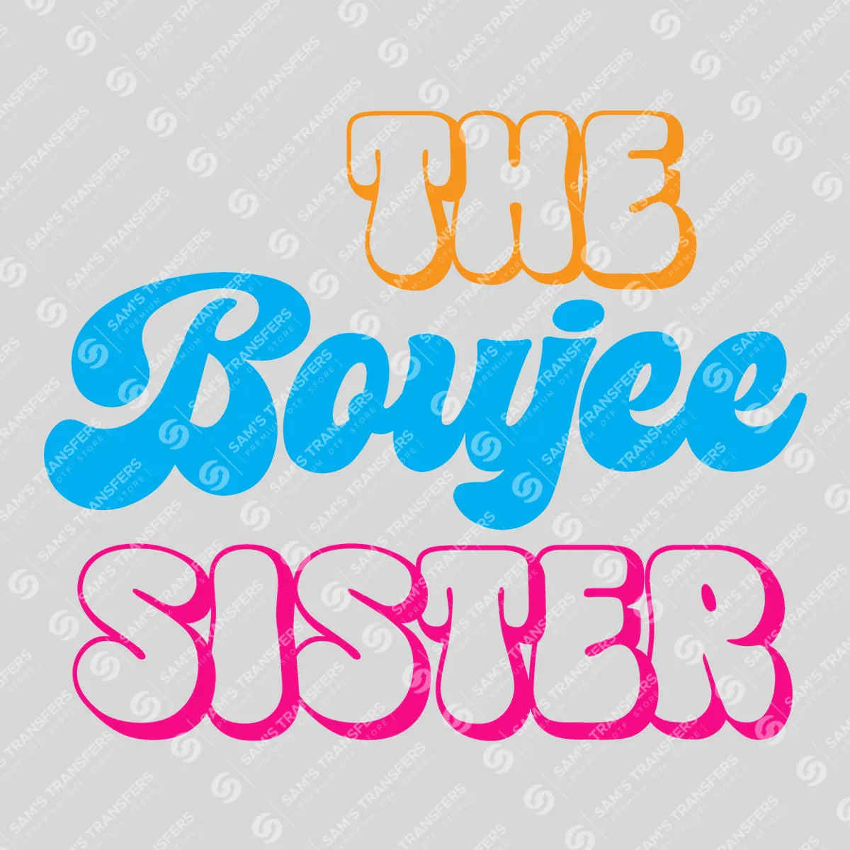 Apparel featuring a The Boujee Sister Colorful-themed DTF transfer.