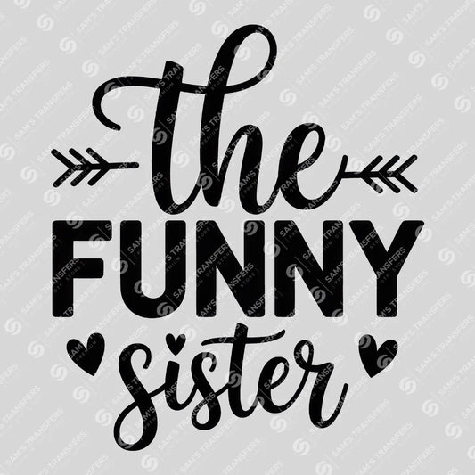 Apparel featuring a The Funny Sister-themed DTF transfer.