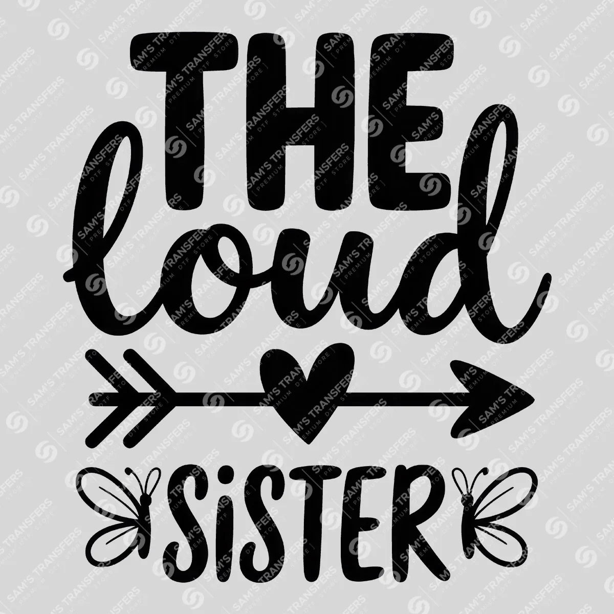 Apparel featuring a The Loud Sister-themed DTF transfer.