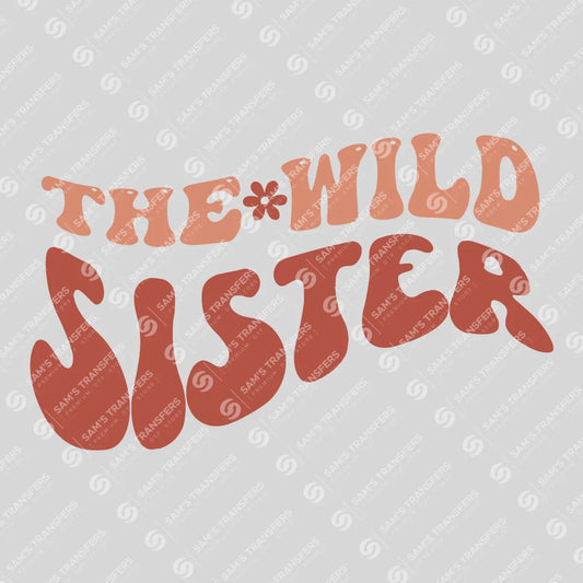 Apparel featuring a The Wild Sister-themed DTF transfer.
