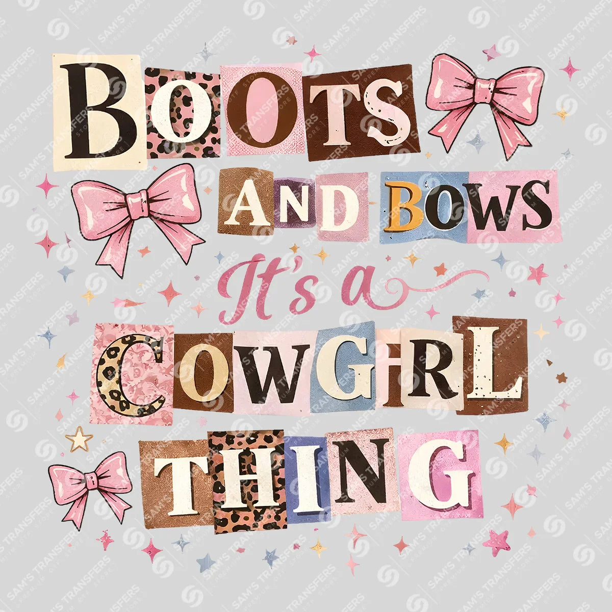 Apparel featuring a Boots and Bows It's a Cowgirl Thing Scrapbook-themed DTF transfer.