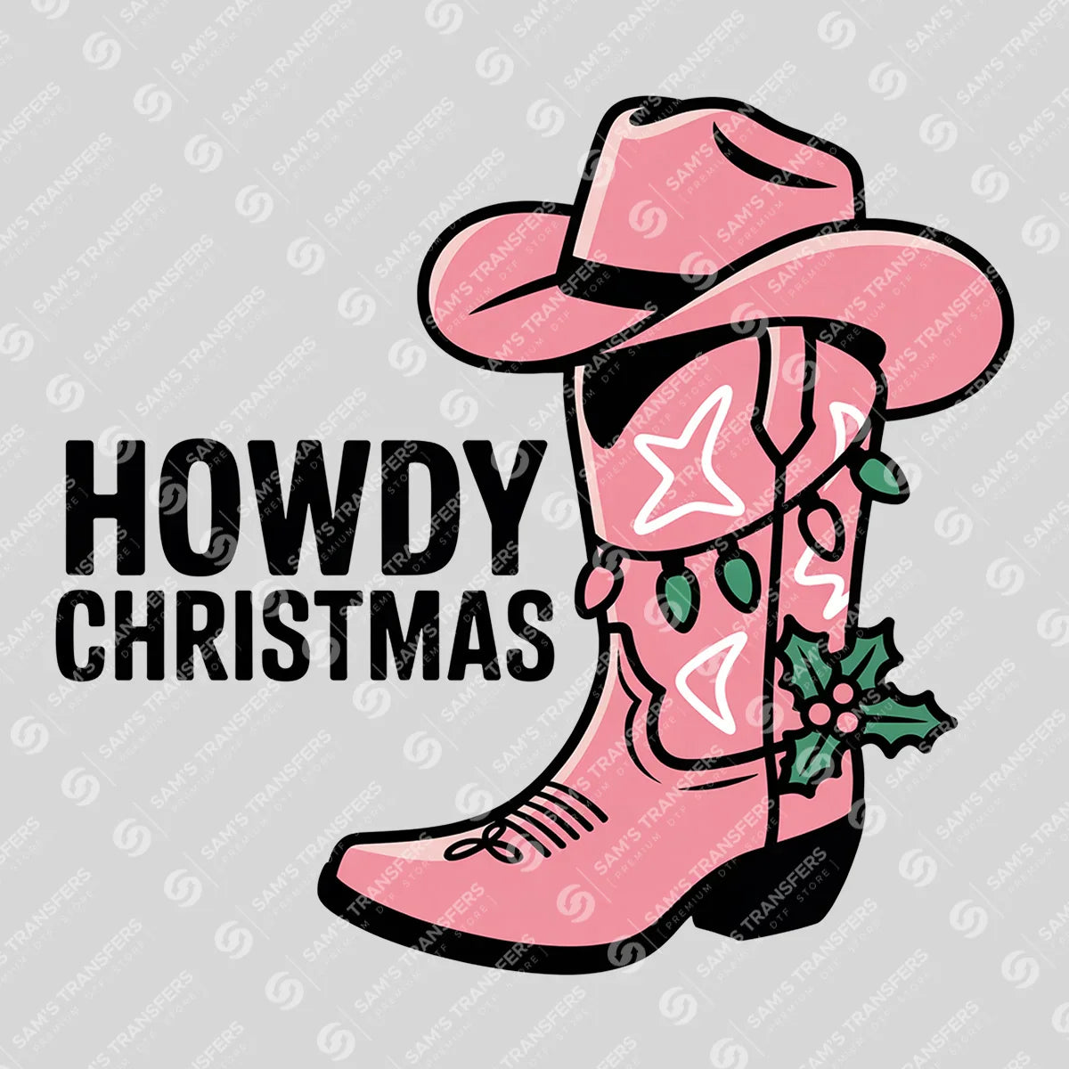 Apparel featuring a Howdy Christmas Star Boot-themed DTF transfer.