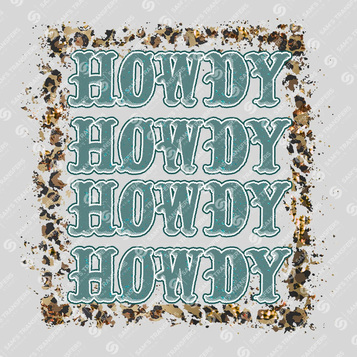 Apparel featuring a Howdy Repeat Teal-themed DTF transfer.