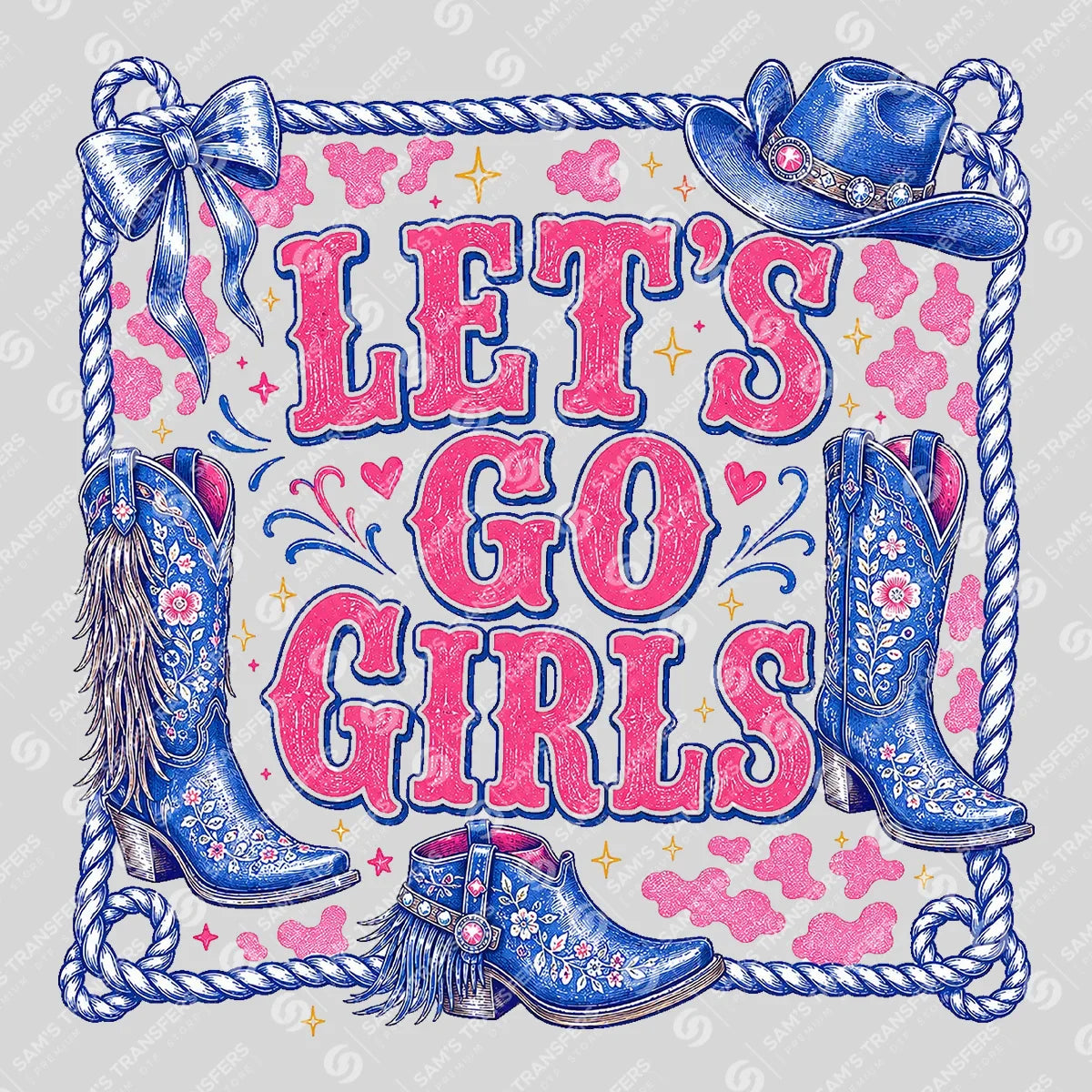 Apparel featuring a Lets Go Girls-themed DTF transfer.