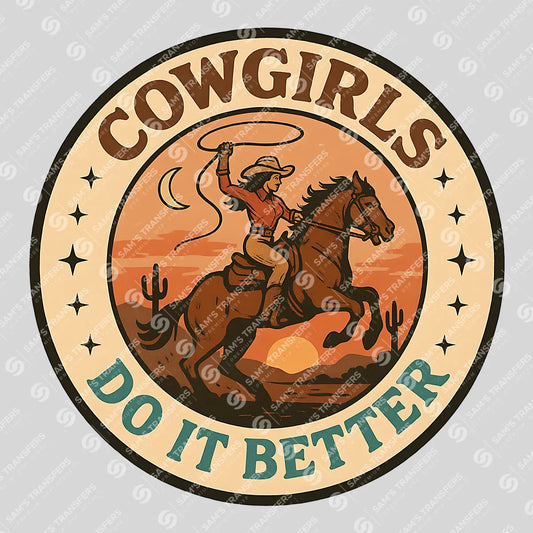 Apparel featuring a Cowgirls Do It Better-themed DTF transfer.