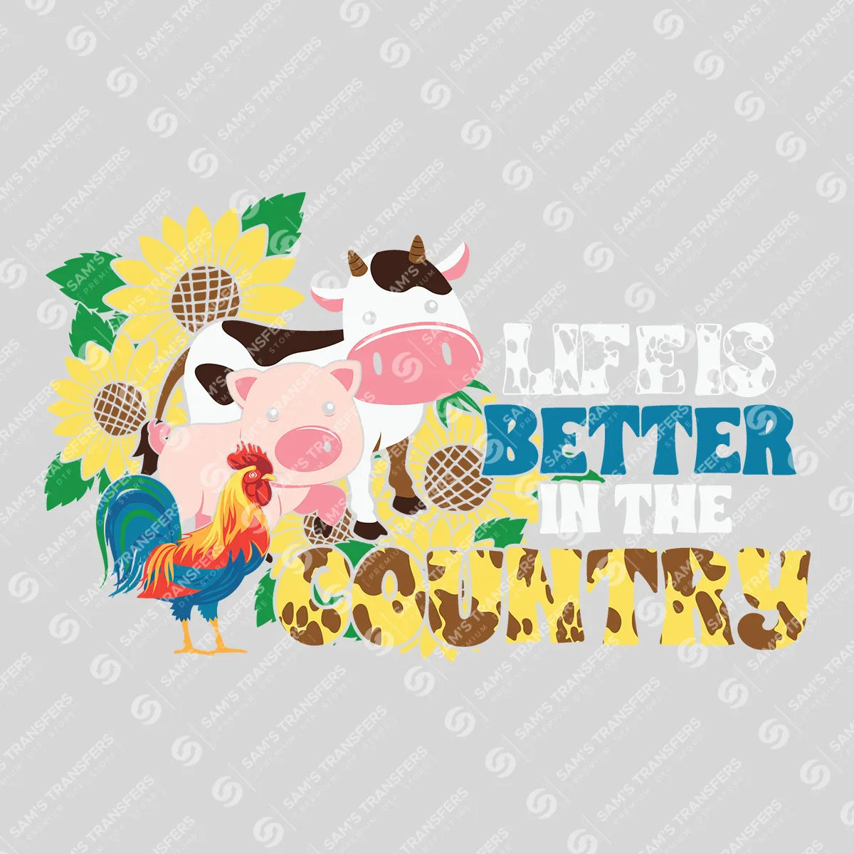 Apparel featuring a Life Is Better in the Country-themed DTF transfer.