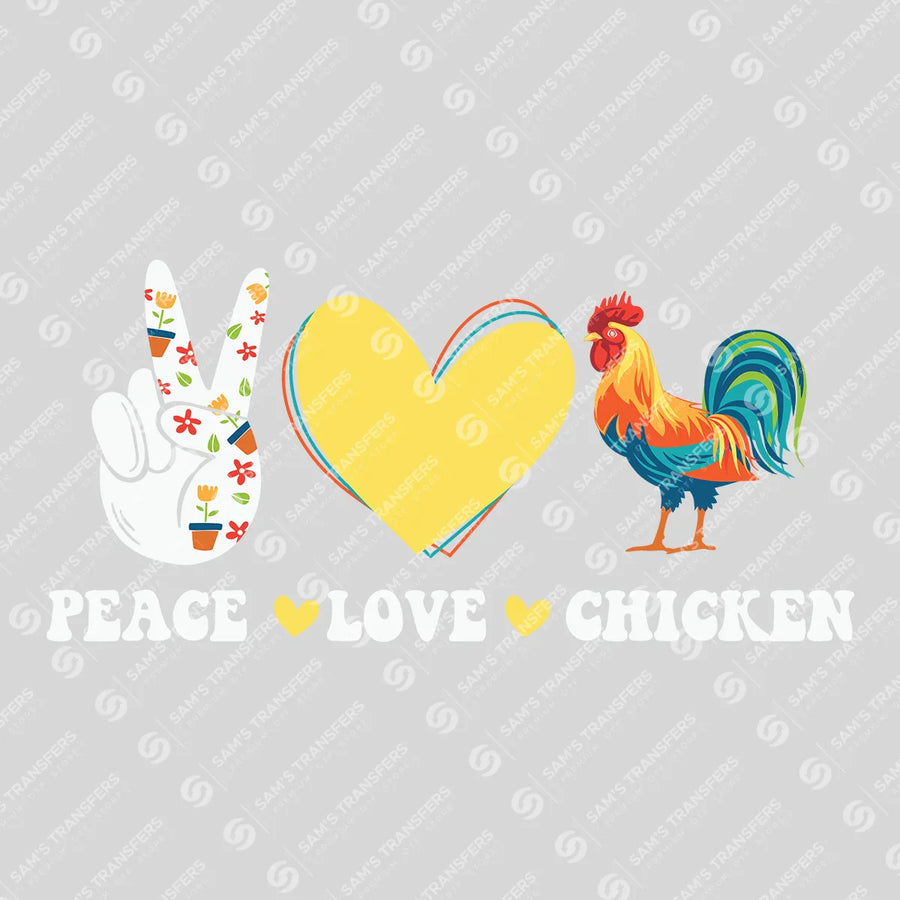 Peace Love Chicken Ready-to-Press DTF Transfer | SAT08118