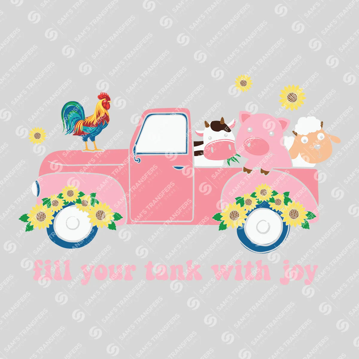 Apparel featuring a Fill Your Tank With Joy-themed DTF transfer.