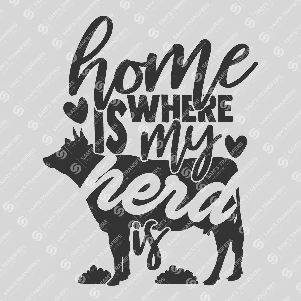 Apparel featuring a Home Is Where My Herd Is-themed DTF transfer.