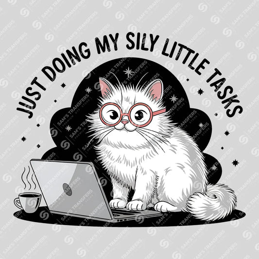 Apparel featuring a Just Doing My Silly Little Tasks-themed DTF transfer.