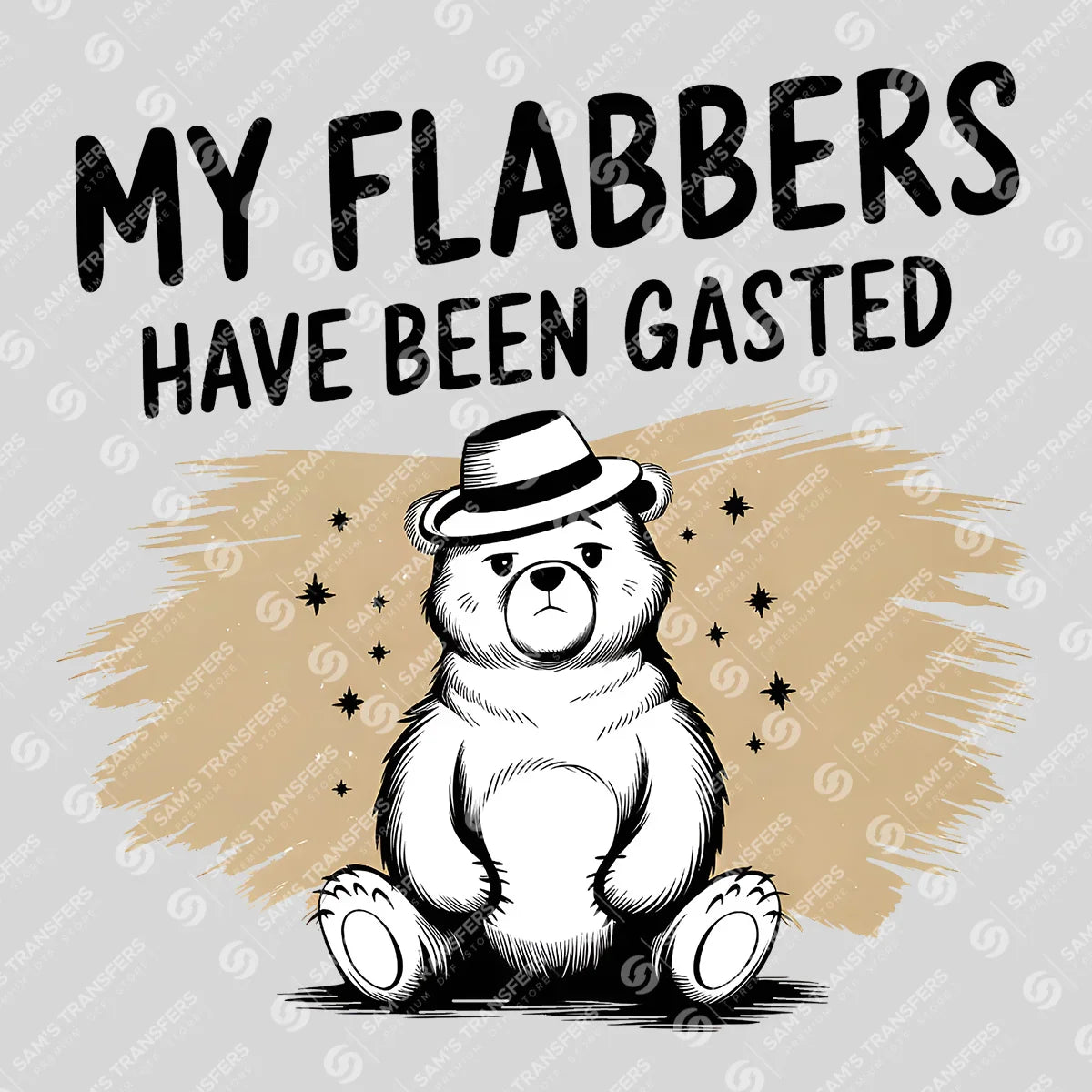 Apparel featuring a My Flabbers Have Been Gasted-themed DTF transfer.