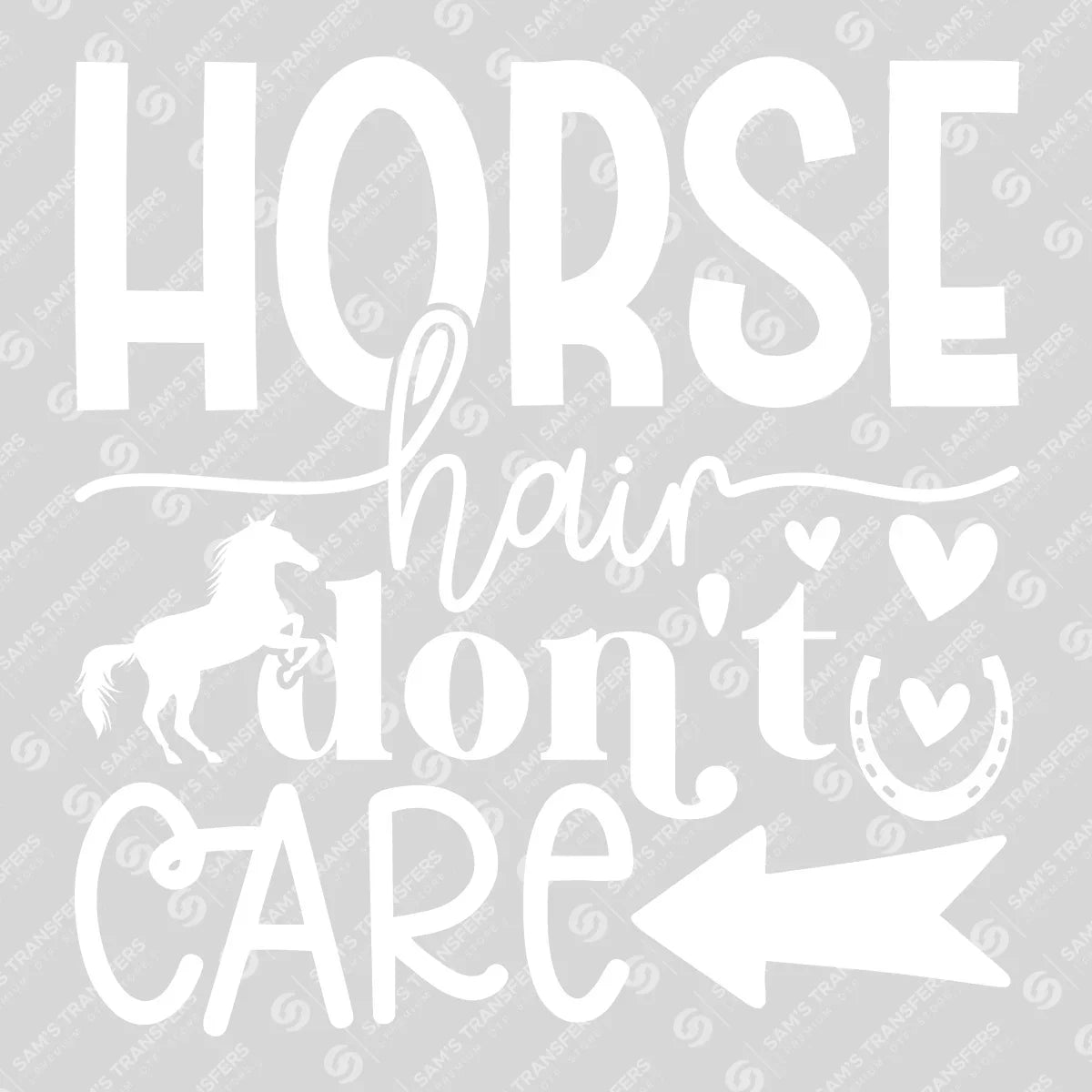 Apparel featuring a Horse Hair Don't Care-themed DTF transfer.