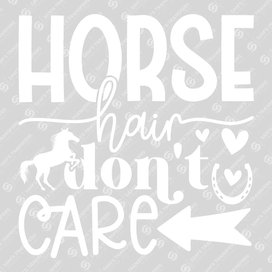 Horse Hair Don't Care Ready-to-Press DTF Transfer | SAT08320