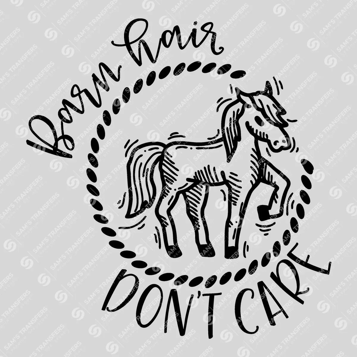 Apparel featuring a Barn Hair Don't Care-themed DTF transfer.