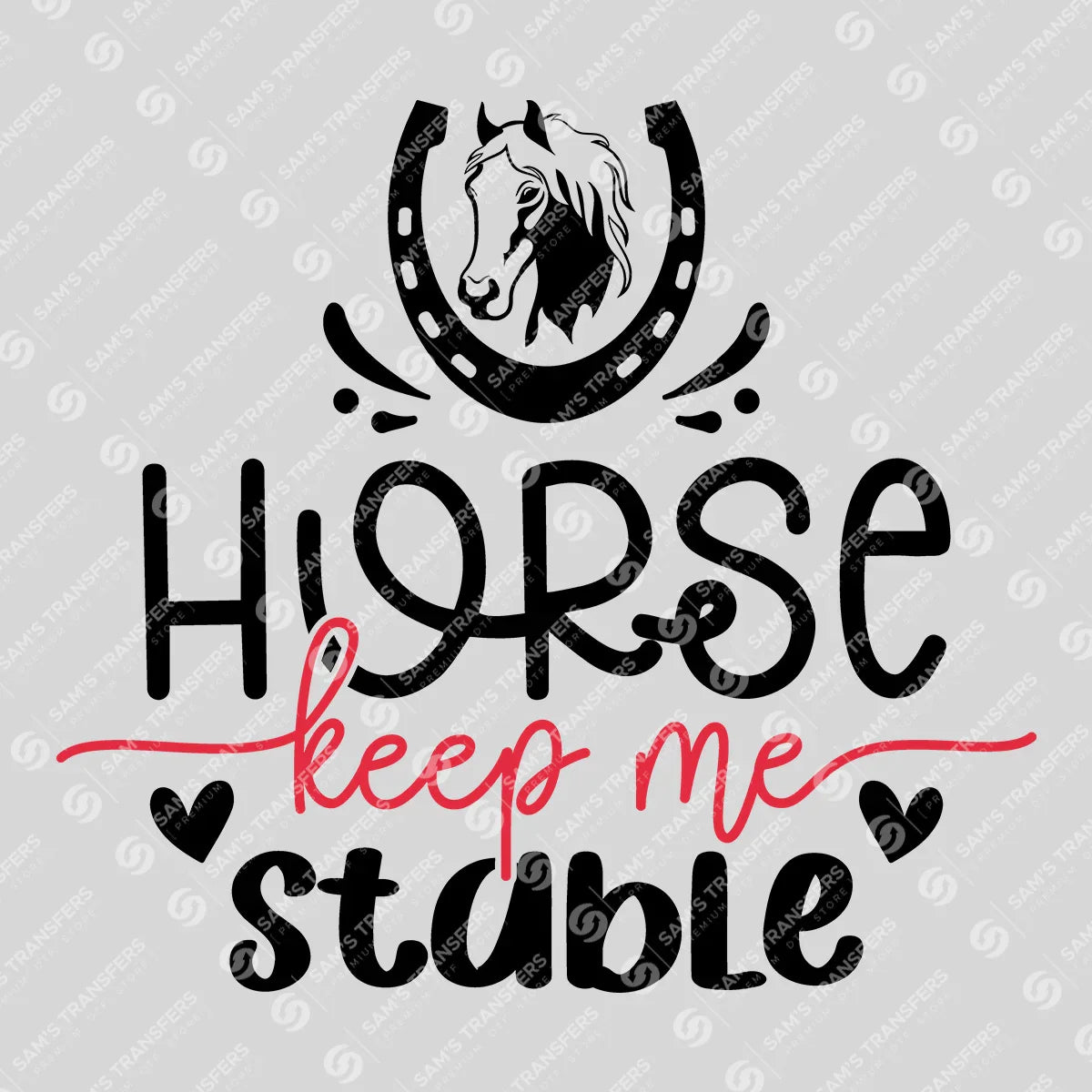 Apparel featuring a Horse Keep Me Stable-themed DTF transfer.