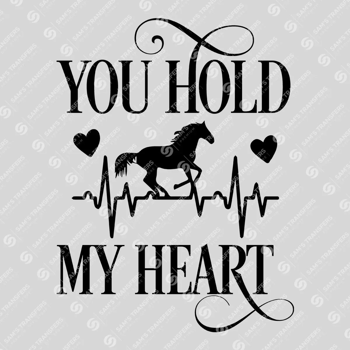 Apparel featuring a You Hold My Heart-themed DTF transfer.