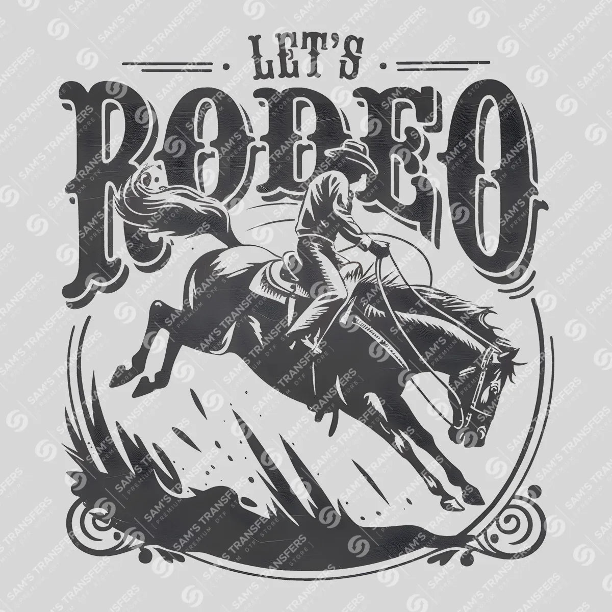 Apparel featuring a Let's Rodeo-themed DTF transfer.
