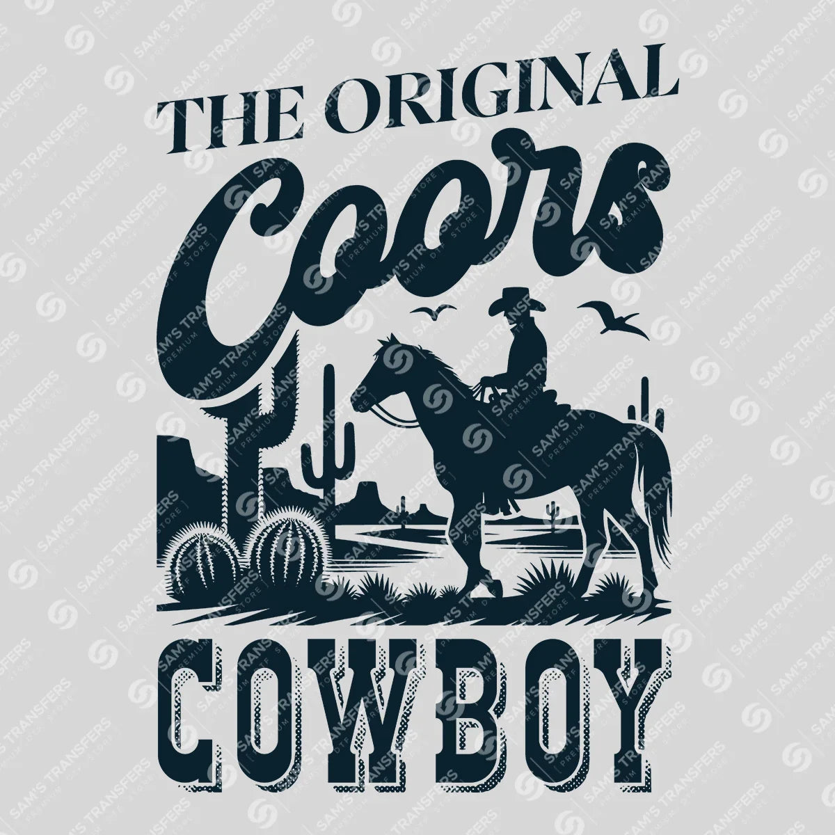 Apparel featuring a The Original Coors Cowboy-themed DTF transfer.