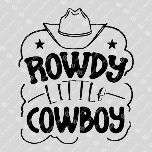 Apparel featuring a Rowdy Little Cowboy-themed DTF transfer.