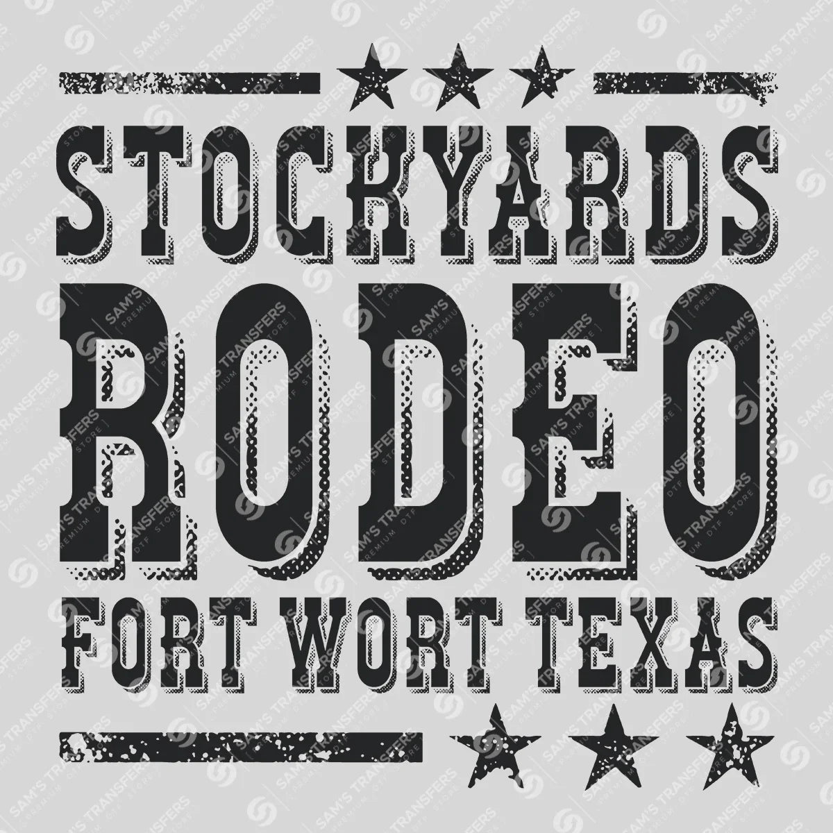 Apparel featuring a Stockyards Rodeo Fort Worth Texas-themed DTF transfer.