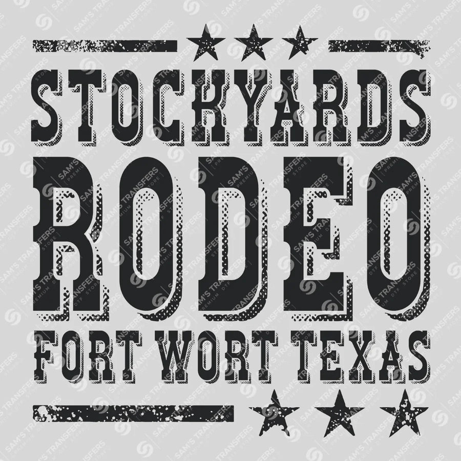 Stockyards Rodeo Fort Worth Texas Ready-to-Press DTF Transfer | SAT08590