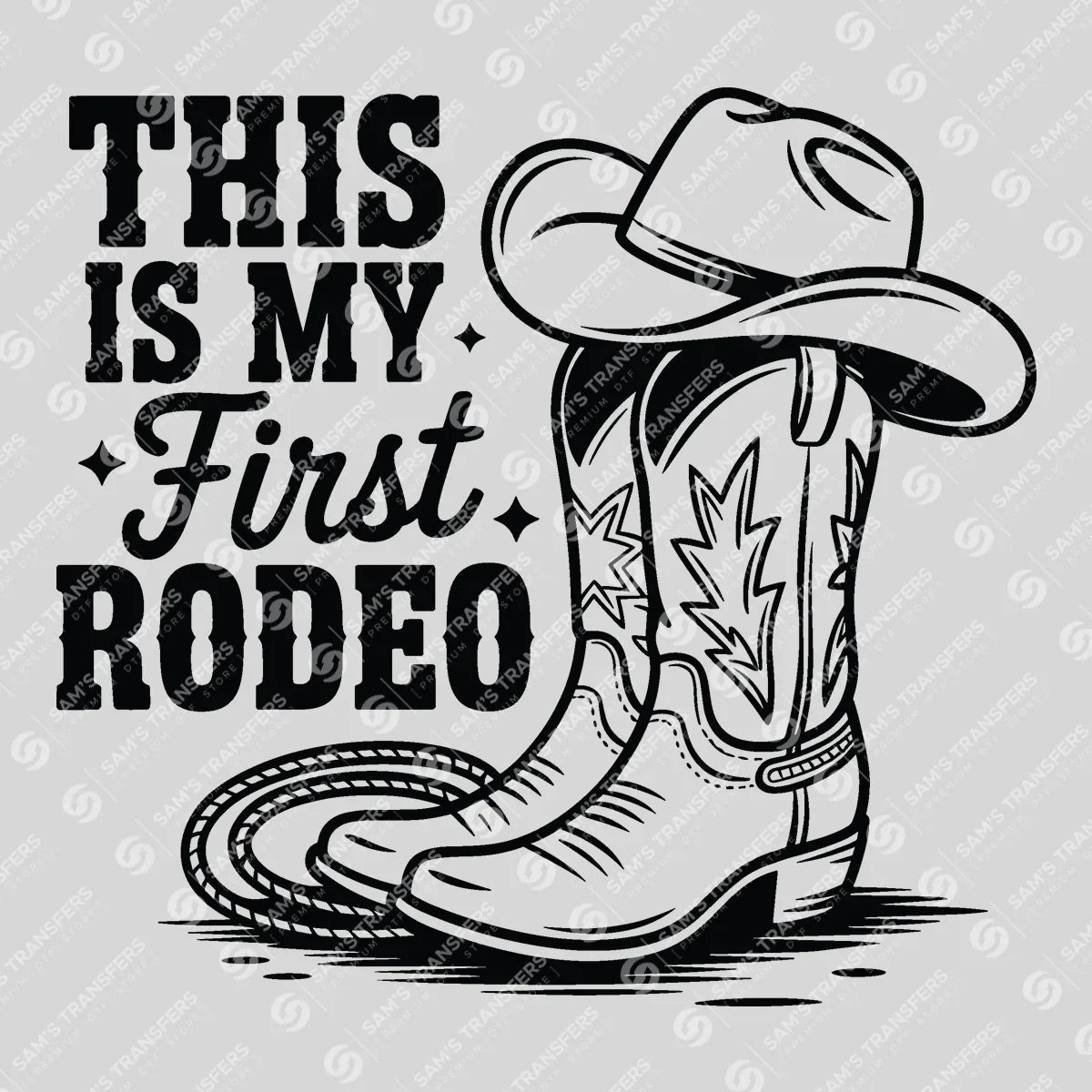 Apparel featuring a This Is My First Rodeo-themed DTF transfer.