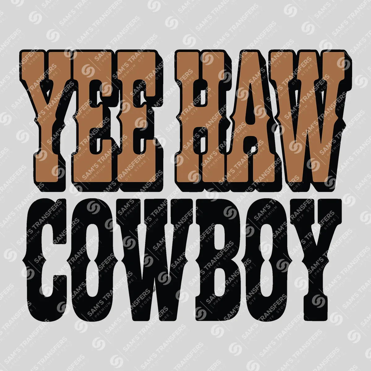 Apparel featuring a Yee Haw Cowboy-themed DTF transfer.