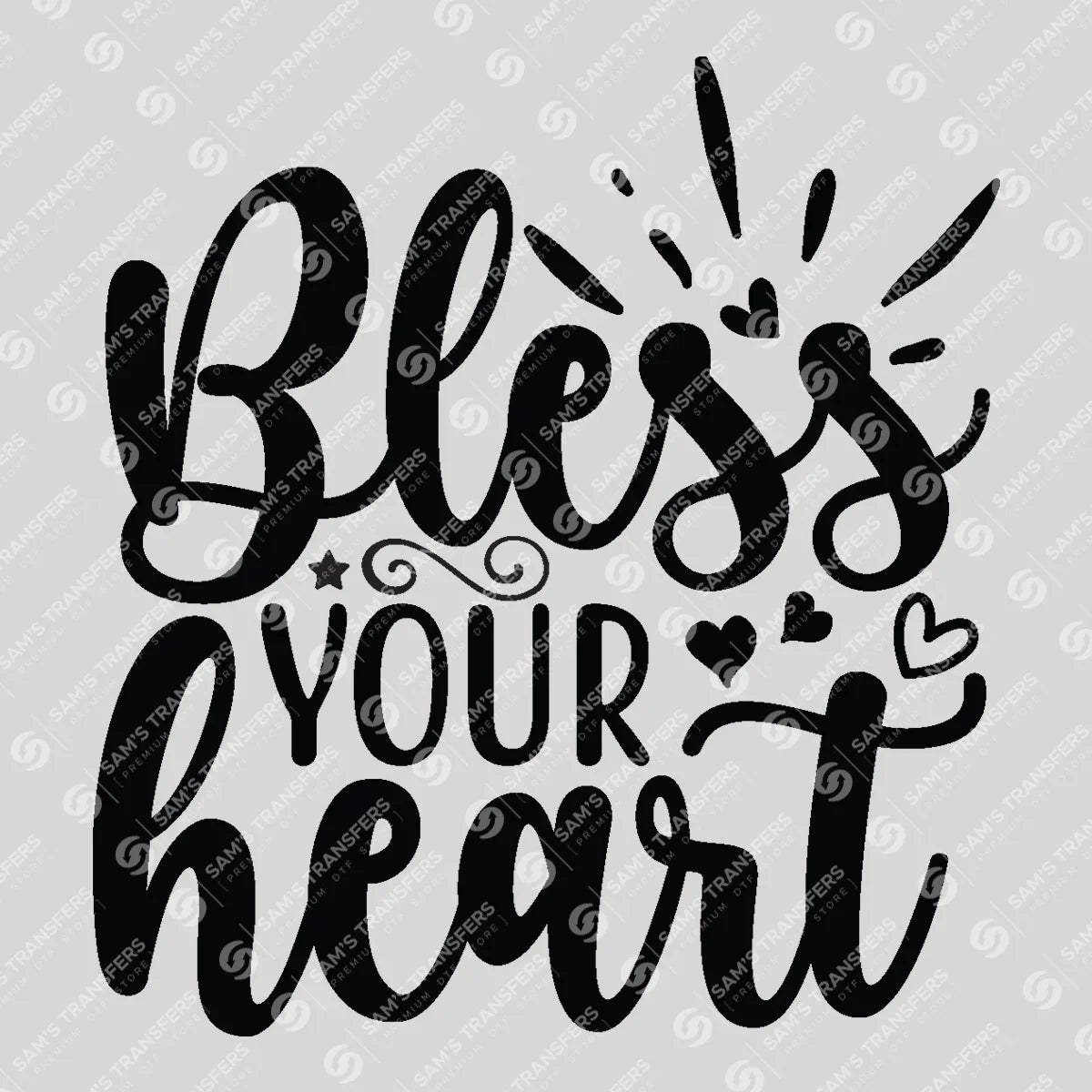Apparel featuring a Bless Your Heart-themed DTF transfer.