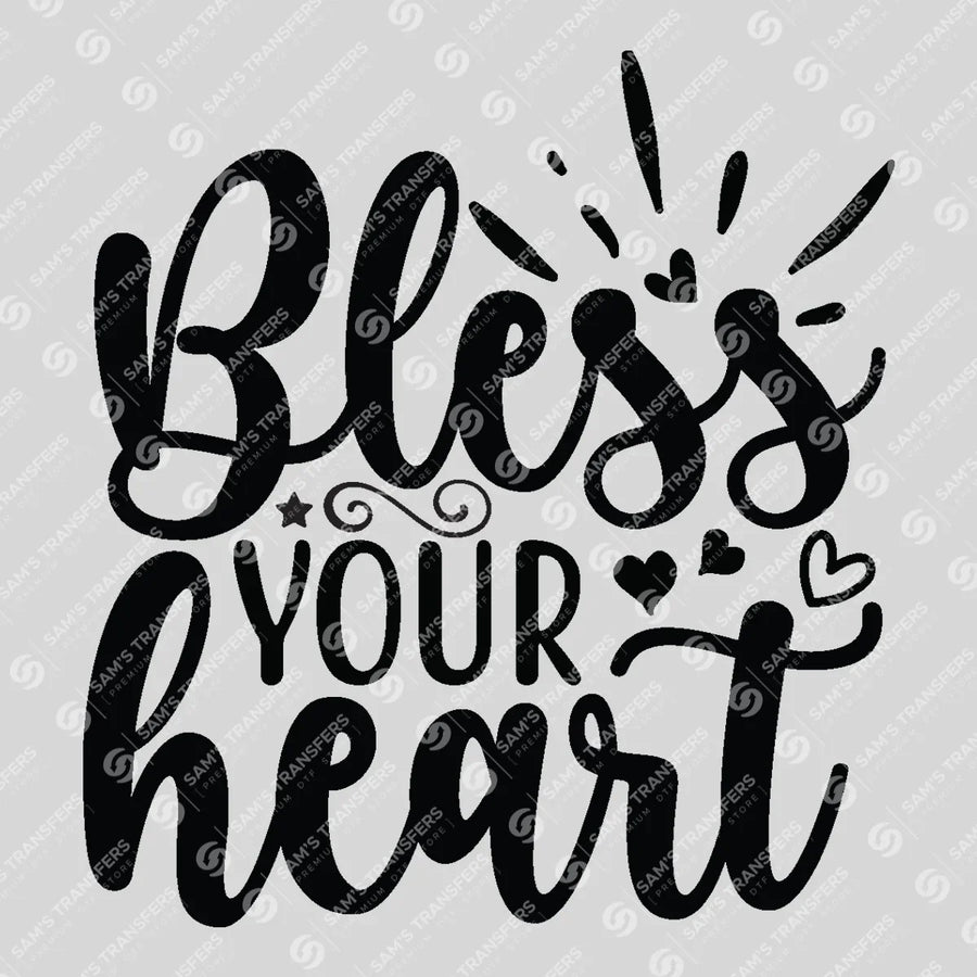 Bless Your Heart Ready-to-Press DTF Transfer | SAT08636