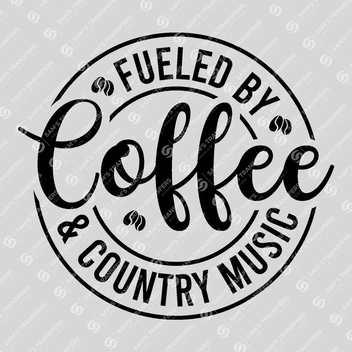 Apparel featuring a Fueled by Coffee and Country Music-themed DTF transfer.