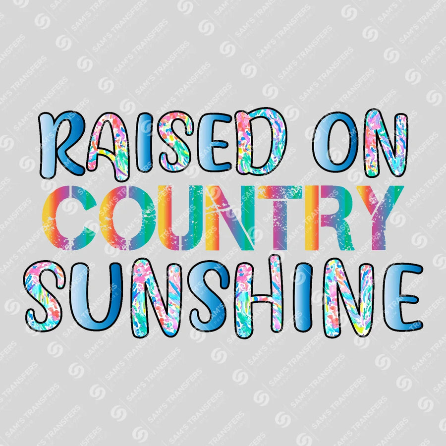 Raised on Country Sunshine Ready-to-Press DTF Transfer | SAT08718