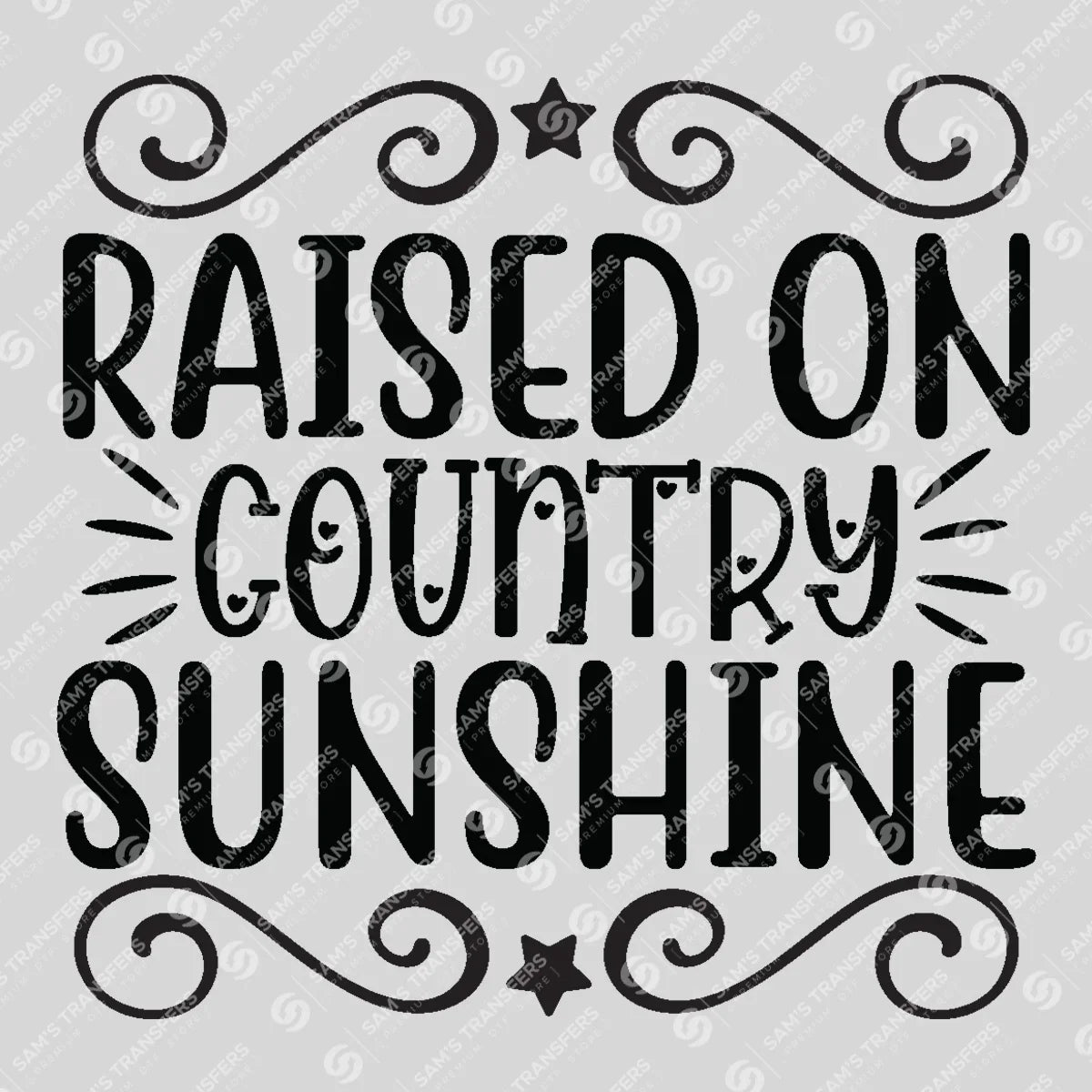 Apparel featuring a Raised on Country Sunshine-themed DTF transfer.