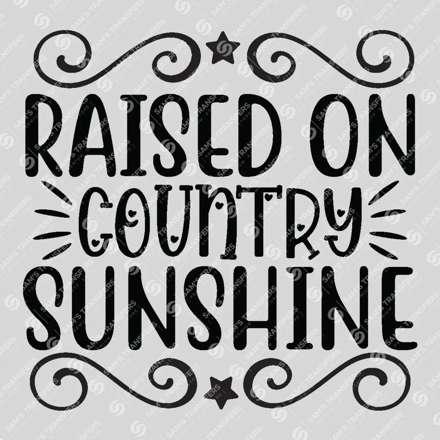 Raised on Country Sunshine Ready-to-Press DTF Transfer | SAT08719