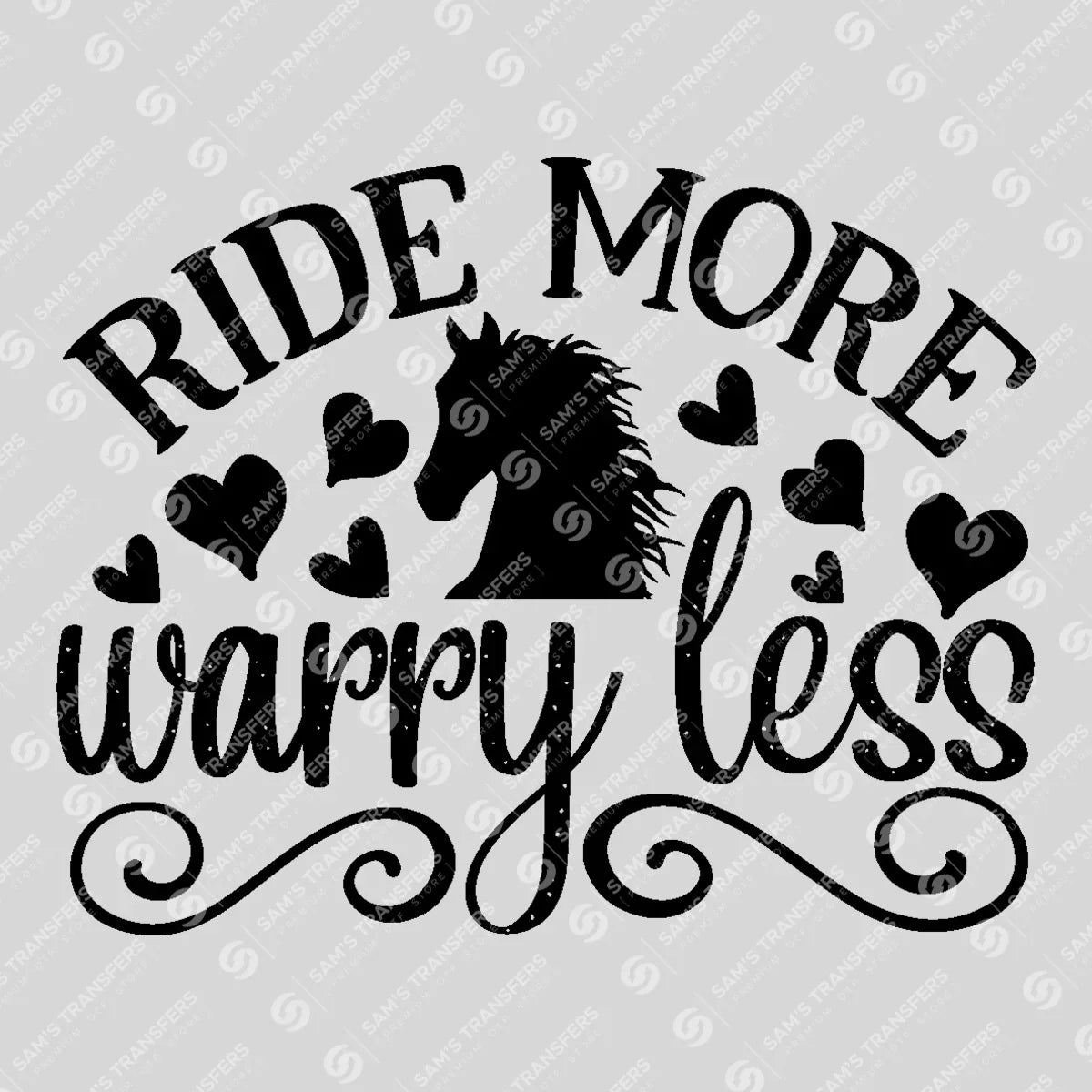 Apparel featuring a Ride More Worry Less-themed DTF transfer.