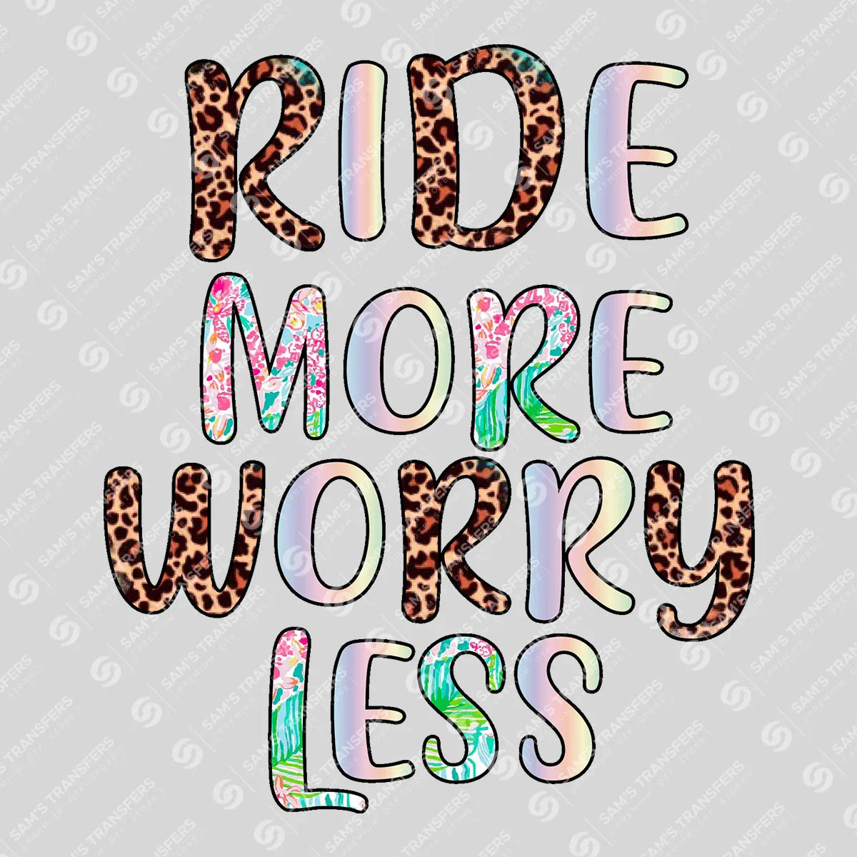 Apparel featuring a Ride More Worry Less-themed DTF transfer.