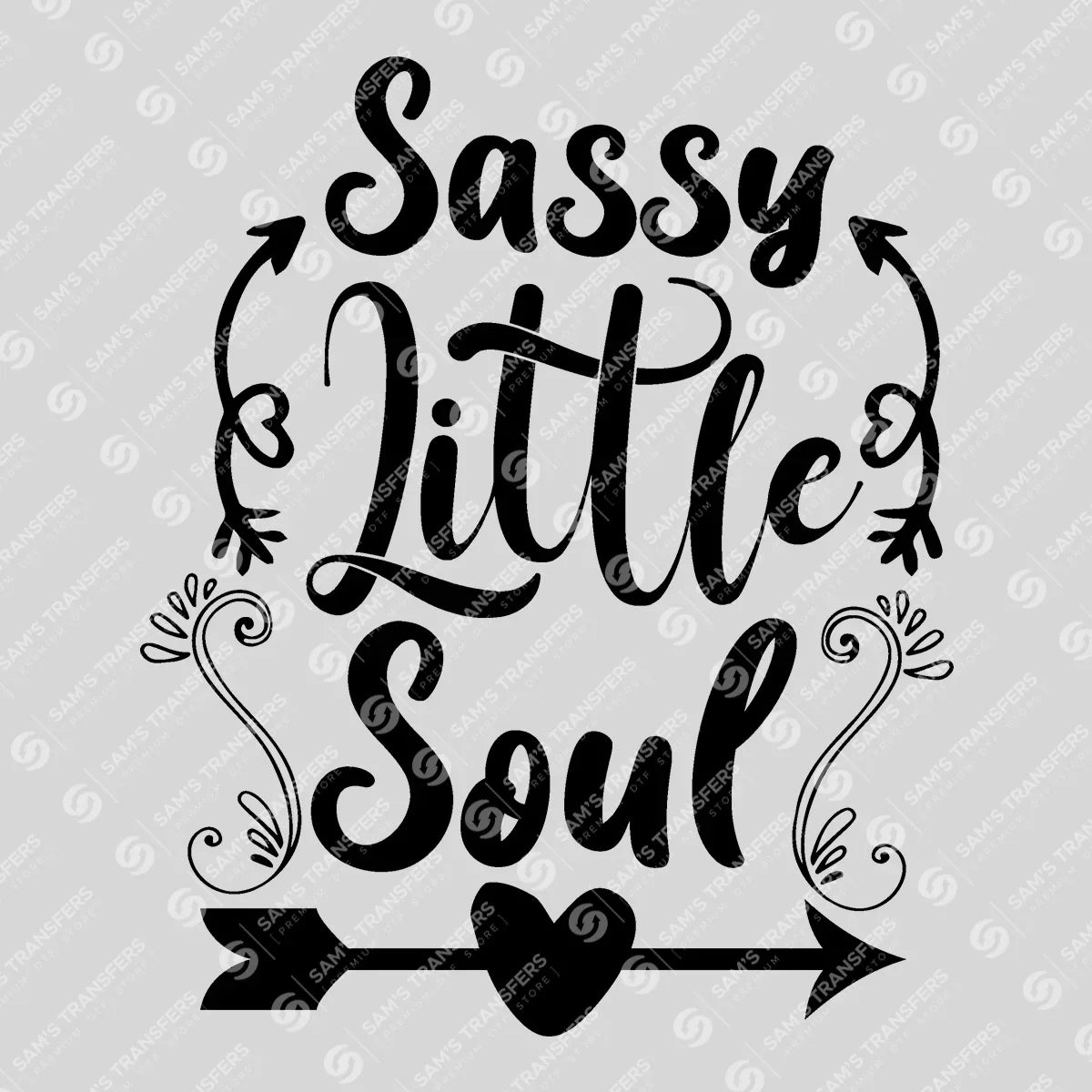 Apparel featuring a Sassy Little Soul-themed DTF transfer.